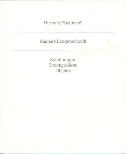 Buch: Hartwig Ebersbach, Kaspars Langenscheidt. Zeichnungen... Guth, Peter, u.a