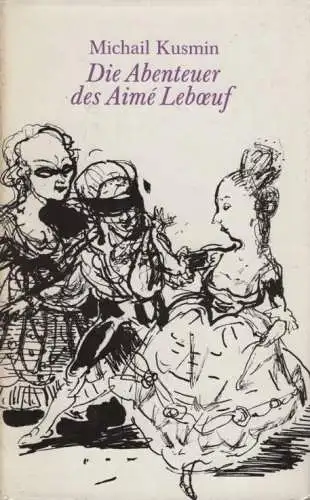 Buch: Die Abenteuer der Aime Leboeuf, Kusmin, Michail A. 1986, Insel-Verlag