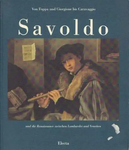 Buch: Giovanni Gerolamo Savoldo und die Renaissance zwischen... Ebert-Schifferer