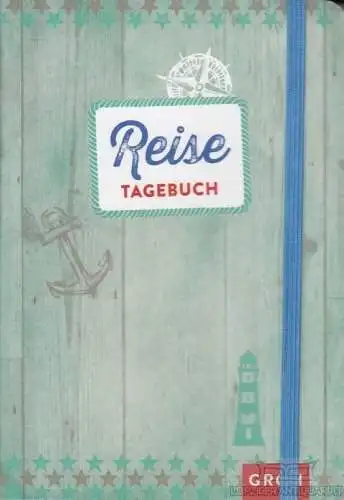 Buch: Reisetagebuch, Hiller, Barbara. 2016, Groh Verlag, gebraucht, gut