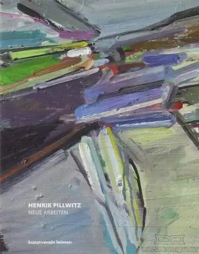 Buch: Henrik Pillwitz  Neue Arbeiten, Brähler, Barbara. 2009, gebraucht, gut