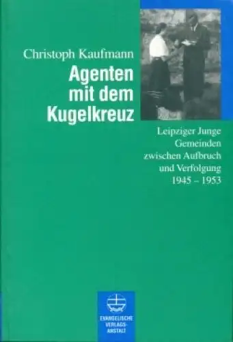 Buch: Agenten mit dem Kugelkreuz, Kaufmann, Christoph. 1995, gebraucht, gut