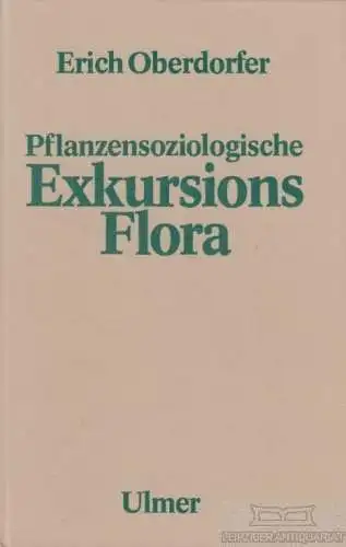 Buch: Pflanzensoziologische Exkursionsflora, Oberdorfer, Erich u.a. 1990