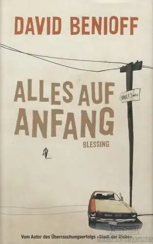 Buch: Alles auf Anfang, Benioff, David. 2010, Blessing Verlag, gebraucht, gut