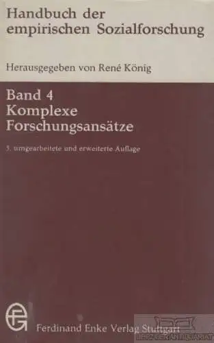 Buch: Komplexe Forschungsansätze, König, René. SOZ Flexibles Taschenbuch, 1974