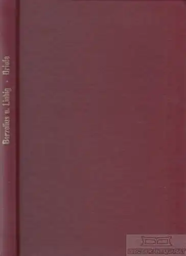 Buch: Berzelius und Liebig. Ihre Briefe von 1831-1845, Reschke, Till. 1982