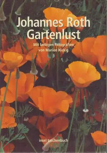 Buch: Gartenlust. Die neue Gartenlust, Roth, Johannes, 2004,  Insel Verlag