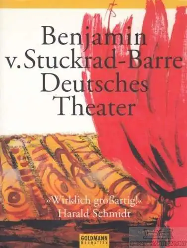 Buch: Deutsches Theater, Stuckrad-Barre, Benjamin von. Goldmann Manhattan, 2004