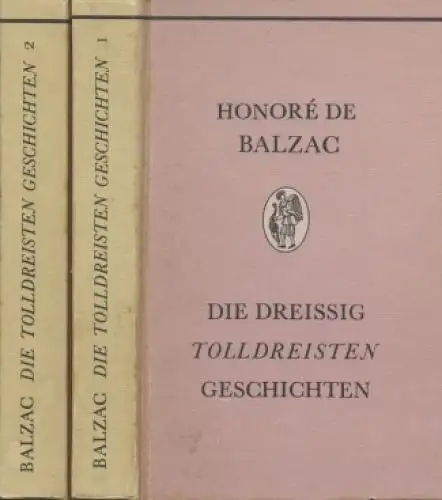 Buch: Die dreißig tolldreisten Geschichten, Balzac, Honore de. 2 Bände, 1981