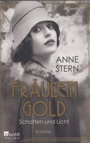 Buch: Fräulein Gold Band 1 - Schatten und Licht, Stern, Anne, 2020, Rowohlt