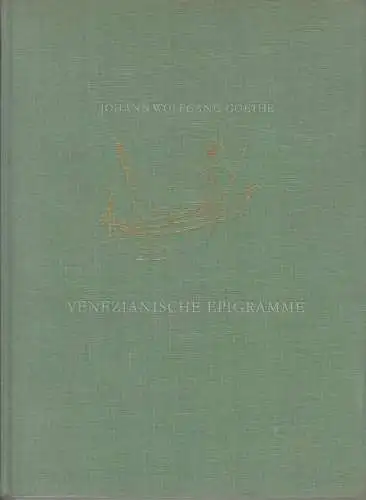 Buch: Venezianische Epigramme, Goethe, Johann Wolfgang. 1963, Verlag der Nation