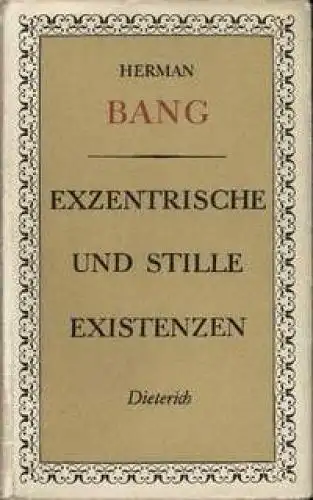 Sammlung Dieterich 281, Exzentrische und stille Existenzen, Bang, Herman. 1964