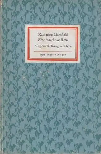 Insel-Bücherei 597, Eine indiskrete Reise, Mansfield, Katherine. 1977