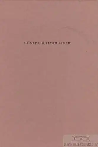 Buch: Günther Unterburger, Funken, Peter. Ca. 2000, gebraucht, gut