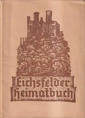 Buch: Eichsfelder Heimatbuch, Walter Prochaska, 1956, gebraucht, gut