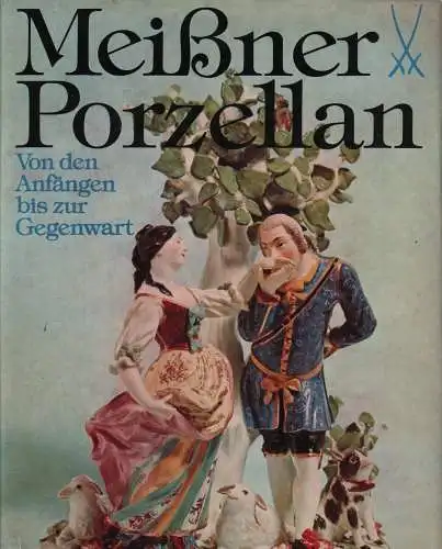 Buch: Meißner Porzellan, Walcha, Otto. 1975, Bertelsmann, gebraucht, gut