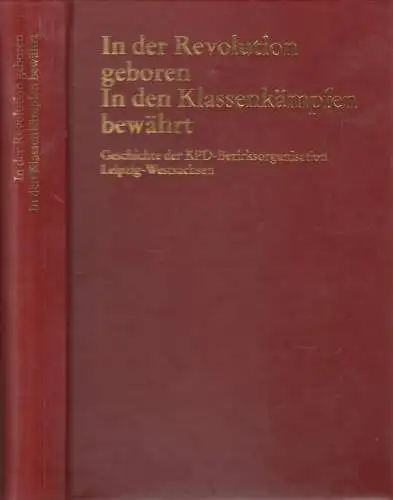 Buch: In der Revolution geboren. In den Klassenkämpfen bewahrt, Bramke. 1986