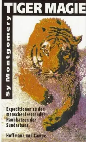 Buch: Tiger Magie, Montgomery, Sy. 1995, Hoffmann und Campe Verlag