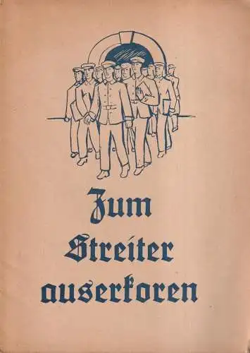 Heft: Zum Streiter auserkoren, Kleine Lichter Heft 50 / 51, Hilde Lorch, MBK