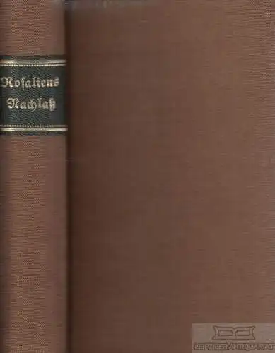 Buch: Rosaliens Nachlass nebst einem Anhange, Jacobs, Friedrich. 1812, Cnobloch