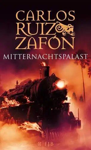 Buch: Der Mitternachtspalast, Ruiz Zafon, Carlos, 2010, S. Fischer Verlag, Roman