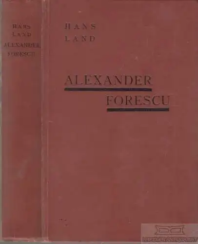 Buch: Alexander Forescu, Land, Hans. Kultur-Reihe, 1928, Kultur-Verlag