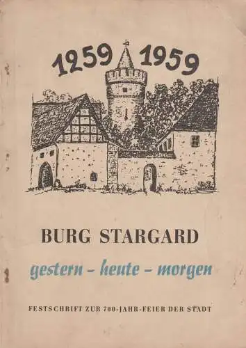 Buch: 700 Jahre Burg Stargard, Festschrift, 1959, Rat der Stadt Burg Stargard