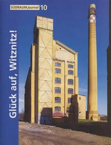 Buch: Glück auf, Witznitz!, Steinbach, Brigitte. Südraum Journal, 2000