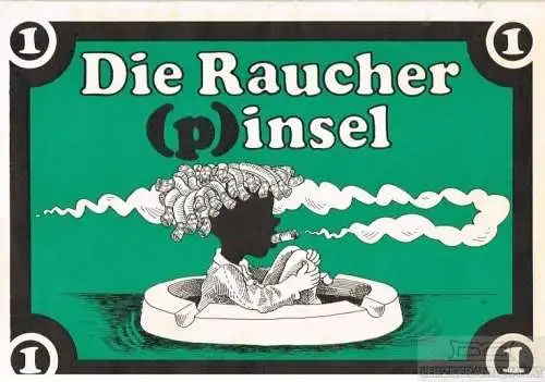 Buch: Die Raucher (p)insel 1, Leschke, Renate. 1980, gebraucht, gut