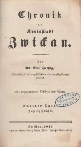 Buch: Chronik der Kreisstadt Zwickau - Zweiter Theil - Jahresgeschichte, Herzog