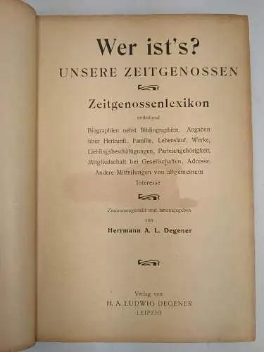 Buch: Wer ist's ?, Zeitgenossenlexikon, H. A. Ludwig Degener, 1905, guter Zust.