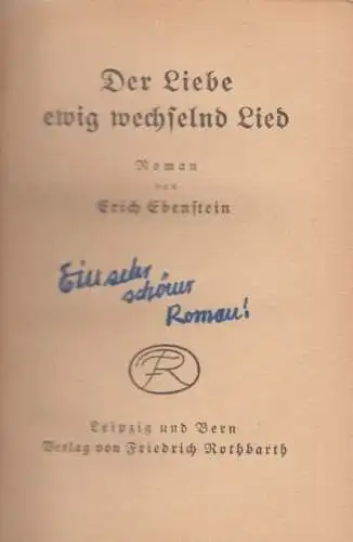 Buch: Der Liebe ewig wechselnd Lied, Ebenstein, Erich, Roman, gebraucht, gut