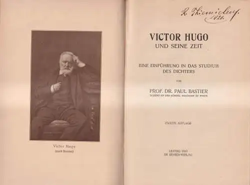 Buch: Victor Hugo und seine Zeit, Paul Bastier, 1910, Xenien-Verlag