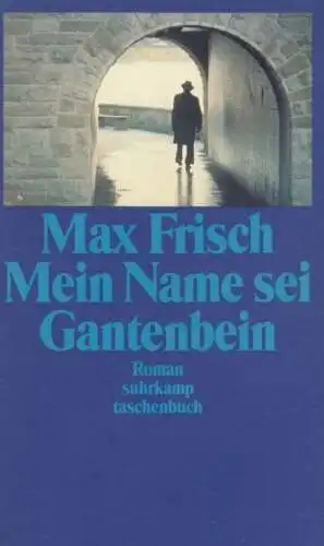 Buch: Mein Name sei Gantenbein, Frisch, Max, 1995, Suhrkamp Taschenbuch Verlag