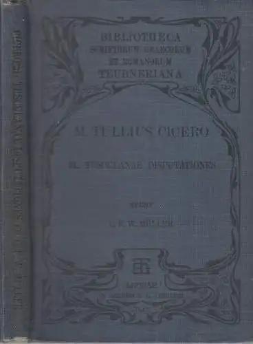 Buch: Marci Tullii Ciceronis Tusculanarum disputationum. Libri Quinque, Cicero