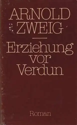 Buch: Erziehung vor Verdun, Roman. Zweig, Arnold, 1987, Aufbau Verlag