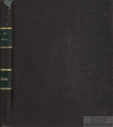 Die Natur - Achter Band (Jahrgang 1859), Nummer 1-52, Ule, Otto und Karl Müller