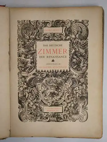 Buch: Das deutsche Zimmer der Renaissance, Georg Hirth, 1880, G. Hirth Verlag