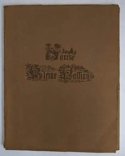 A. Dürer - Kleine Passion phototypisch nachgebildet in der Größe der Originale