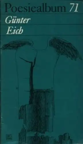 Buch: Poesiealbum 71, Eich, Günter. 1973, Verlag Neues Leben, gebraucht, gut