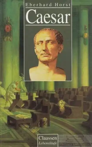 Buch: Caesar, Horst, Eberhard. 1996, Claassen Verlag, gebraucht, gut