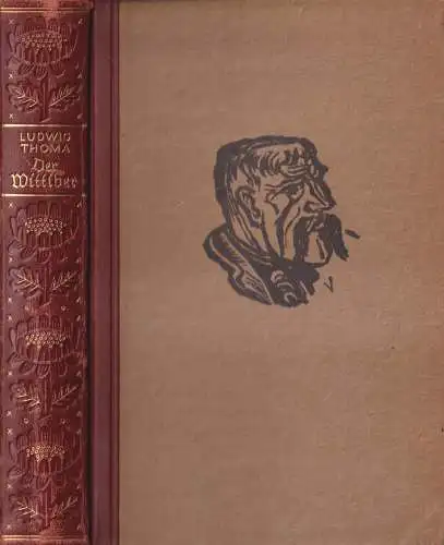 Buch: Der Wittiber, Bauernroman. Thoma, Ludwig. 1933, Deutsche Buch-Gemeinschaft