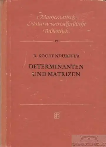 Buch: Determinanten und Matrizen, Kochendörffer, R. 1957, B. G. Teubner Verlag