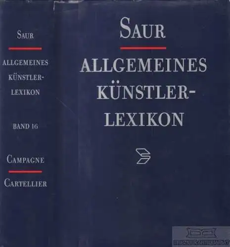 Buch: Saur allgemeines Künstlerlexikon, Meissner, Günther. 1997