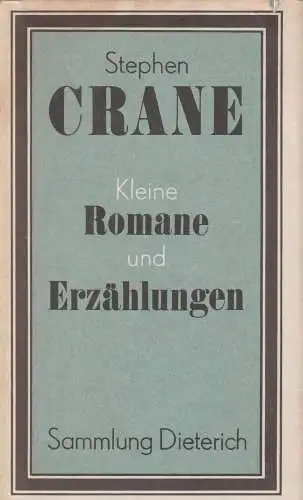 Sammlung Dieterich 222, Kleine Romane und Erzählungen, Crane, Stephen. 1985