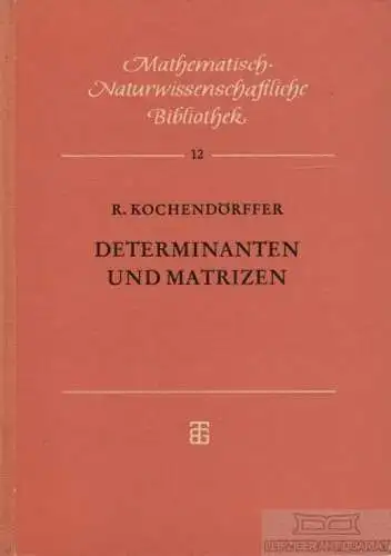 Buch: Determinenten und Matrizen, Kochendörffer, R. 1957, gebraucht, gut