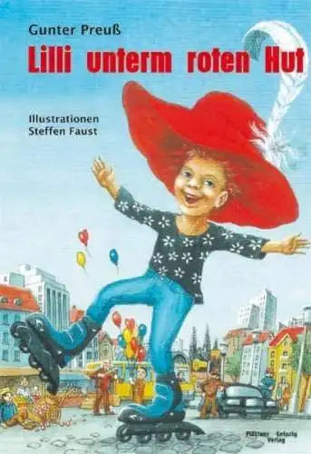 Buch: Lilli unterm roten Hut, Gunter Preuß, 2007, Plöttner Verlag, Kinderbuch