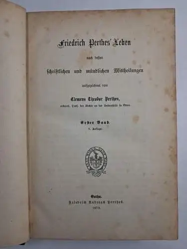 Buch: Friedrich Perthes' Leben, 2 Bände, C. Th. Perthes, 1872, F. A. Perthes