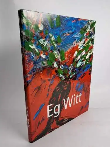 Buch: Eg Witt, Abendrotmensch, Malerei 1997-2003, Edition Büsselberg, 2004