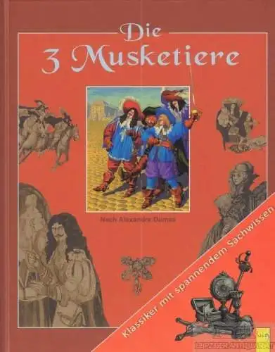 Buch: Die 3 Musketiere, Schachmatenko, T. G. 2010, G & G Verlag, gebraucht, gut